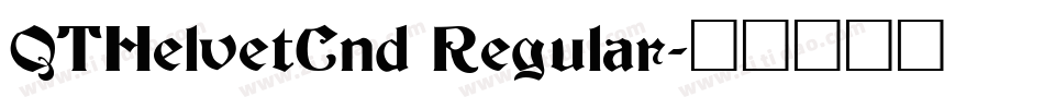 QTHelvetCnd Regular字体转换